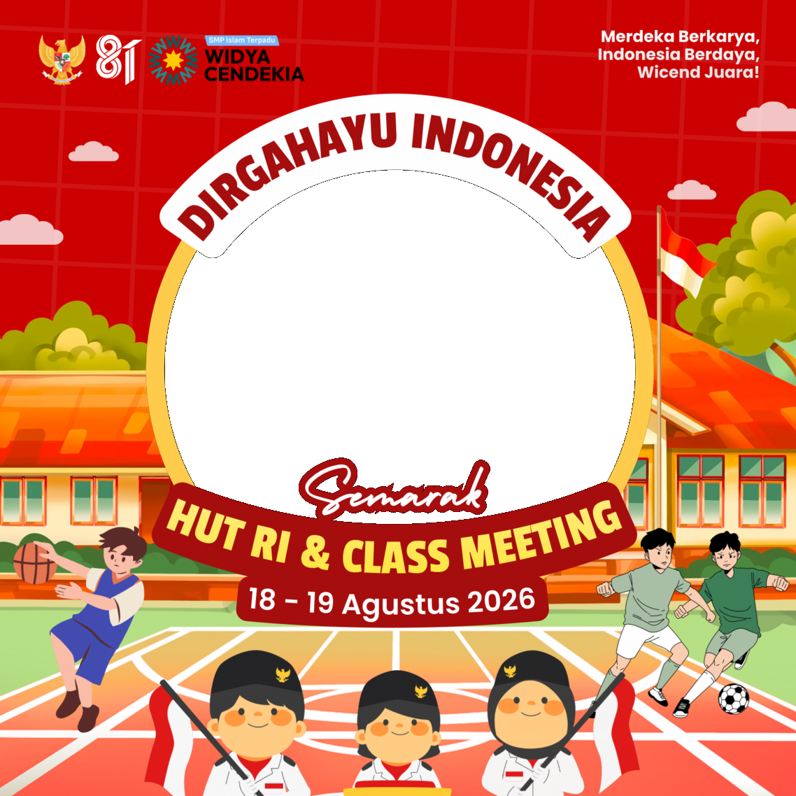 Semarak HUT RI &amp; Class Meeting - Semarak HUT RI &amp; Class Meeting