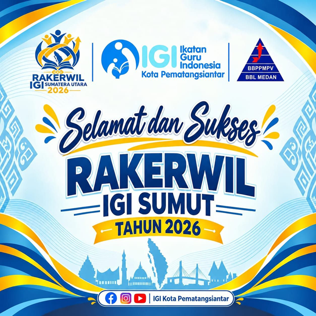 RAPAT KERJA WILAYAH I (RAKERWIL) I IKATAN GURU INDONESIA (IGI) PROVINSI SUMATERA UTARA - RAKERWIL I IGI PROV.SUMUT