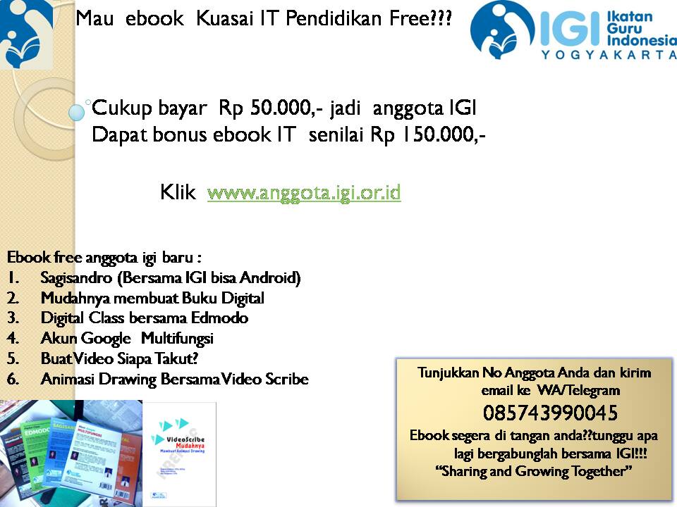 Mau Ebook "Kuasai IT Pendidikan" ... Free dari IGI Wilayah Yogyakarta