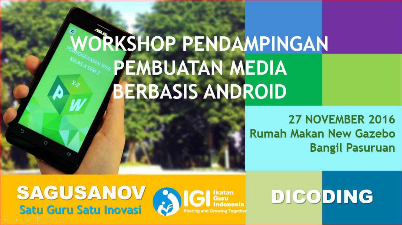 Workshop Pendampingan Pembuatan Media Berbasis Android