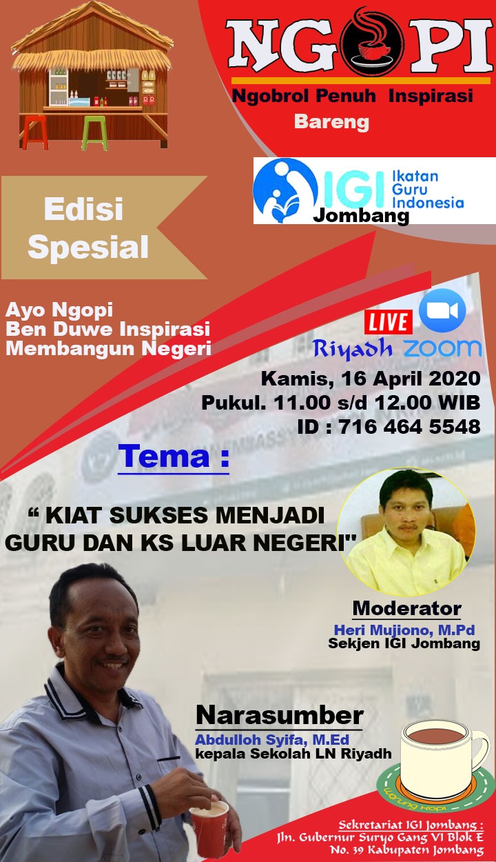 Ngopi Bareng IGI Jombang, Kiat Sukses Menjadi Guru Dan Kepala Sekolah Luar Negeri