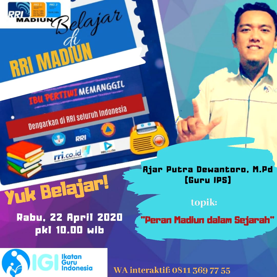 IGI Madiun-RRI Madiun; "Peran Madiun Dalam Sejarah"