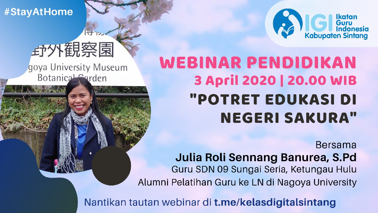 Webinar IGI Sintang; "Potret Edukasi Di Negeri Sakura"
