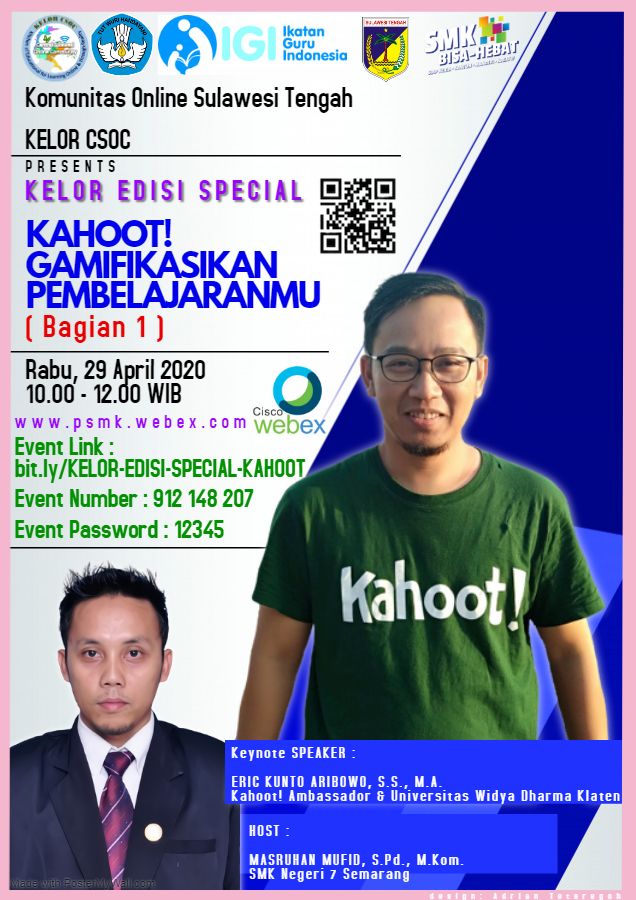 KELOR CSOC EDISI SPECIAL; â€œKahoot!: Gamifikasikan Pembelajaranmuâ€ (Bagian 1)â€