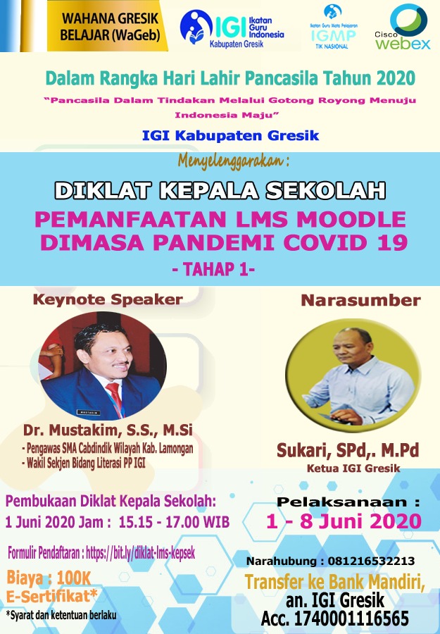 IGI Gresik: Diklat Kepsek "Pemanfaatan LMS Moodle Di Masa Pandemi Covid-19"