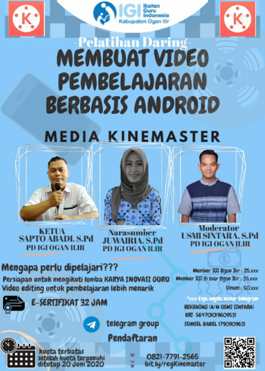 IGI Ogan Ilir; "Pelatihan Daring Membuat Video Pembelajaran Dengan Kinemaster"