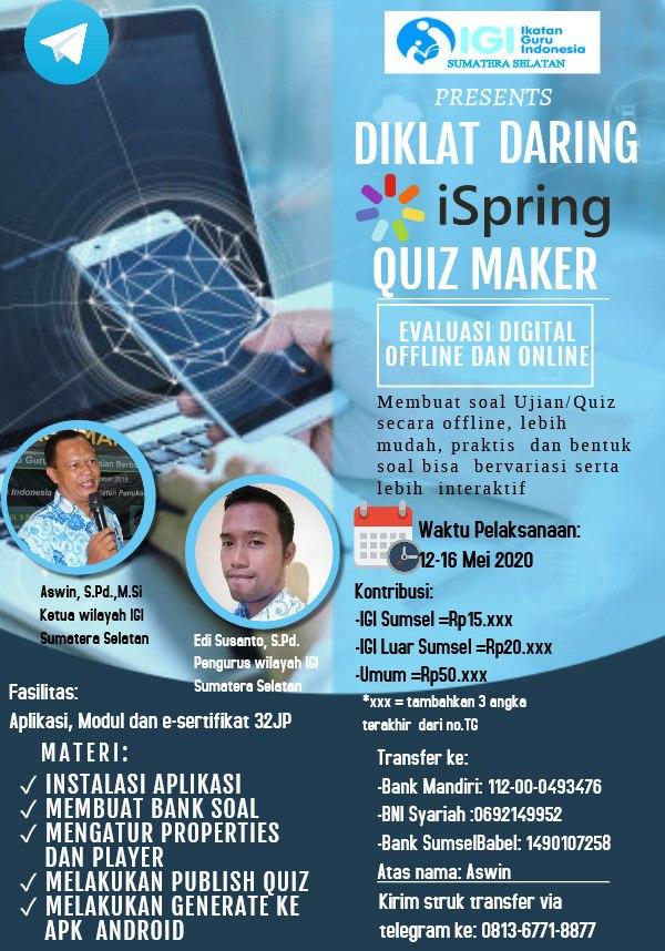 IGI Sumsel Selanggarakan Diklat Daring " iSpring Quiz Maker"