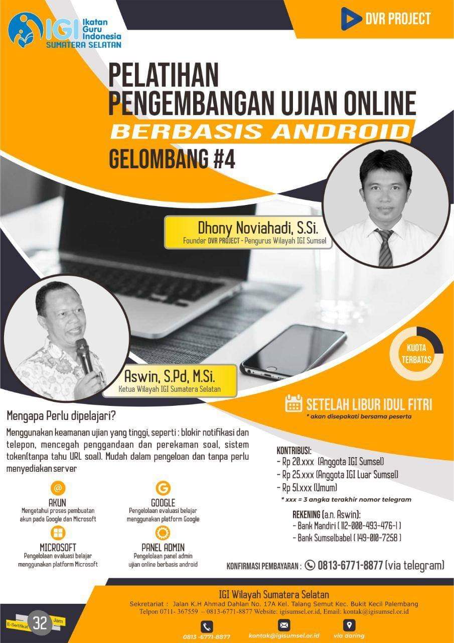 IGI Sumsel; Pelatihan Pengembangan Ujian Online Berbasis Android Gel. #4