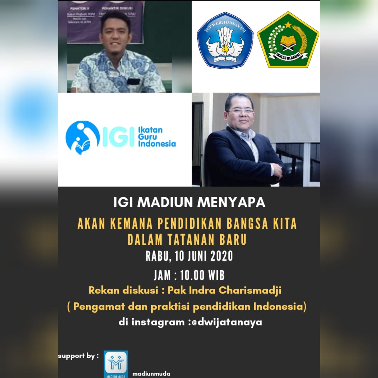 IGI Madiun Menyapa: "Akan Kemana Pendidikan Bangsa Kita Dalam Tatanan Baru"