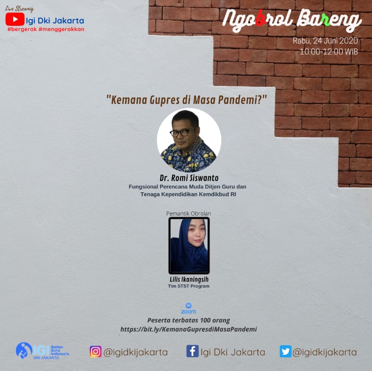 Ngobrol Bareng IGI DKI; "Kemana Gurpres di Masa Pandemi?"
