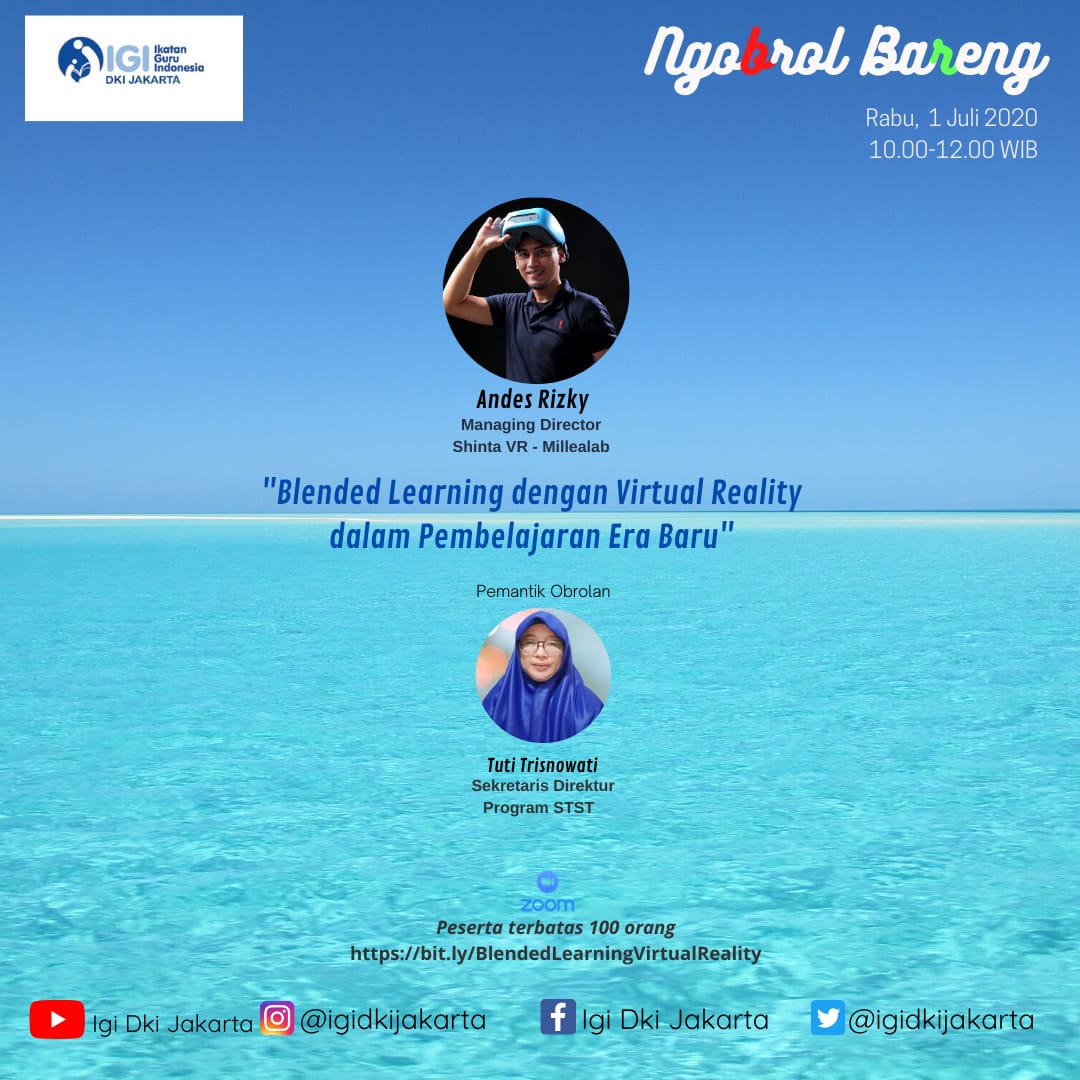 Ngobrol Bareng Ed. 5 IGI DKI; "Blended Learning dengan Virtual Reality dalam Pembelajaran Era Baru"