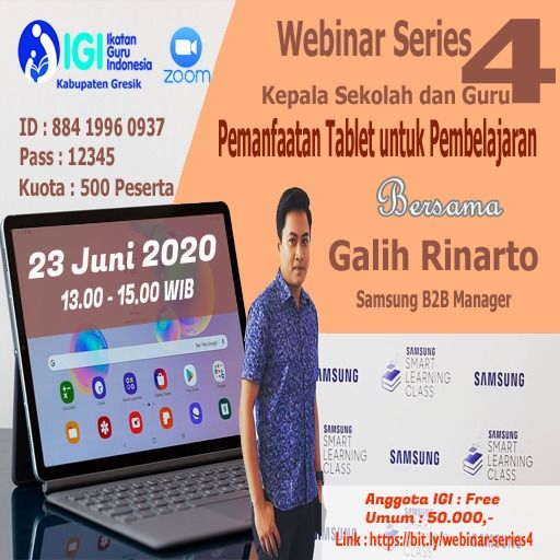 Webinar IGI Gresik Seri 4 Kepsek dan Guru; Pemanfaatan Tablet Untuk Pembelajaran