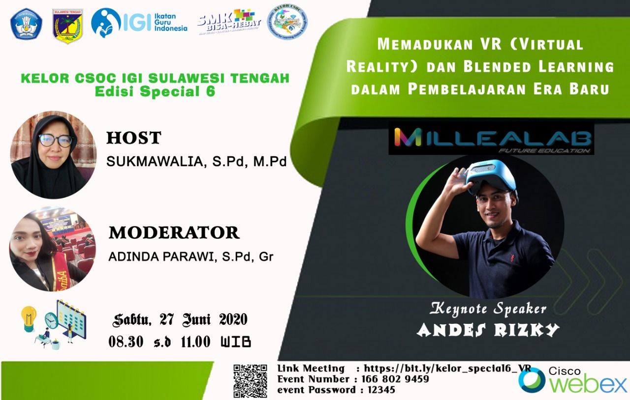KELOR CSOC ED. SPECIAL 6:  "MEMADUKAN VR (VIRTUAL REALITY) DAN BLENDED LEARNING DALAM PEMBELAJARAN ERA BARU"