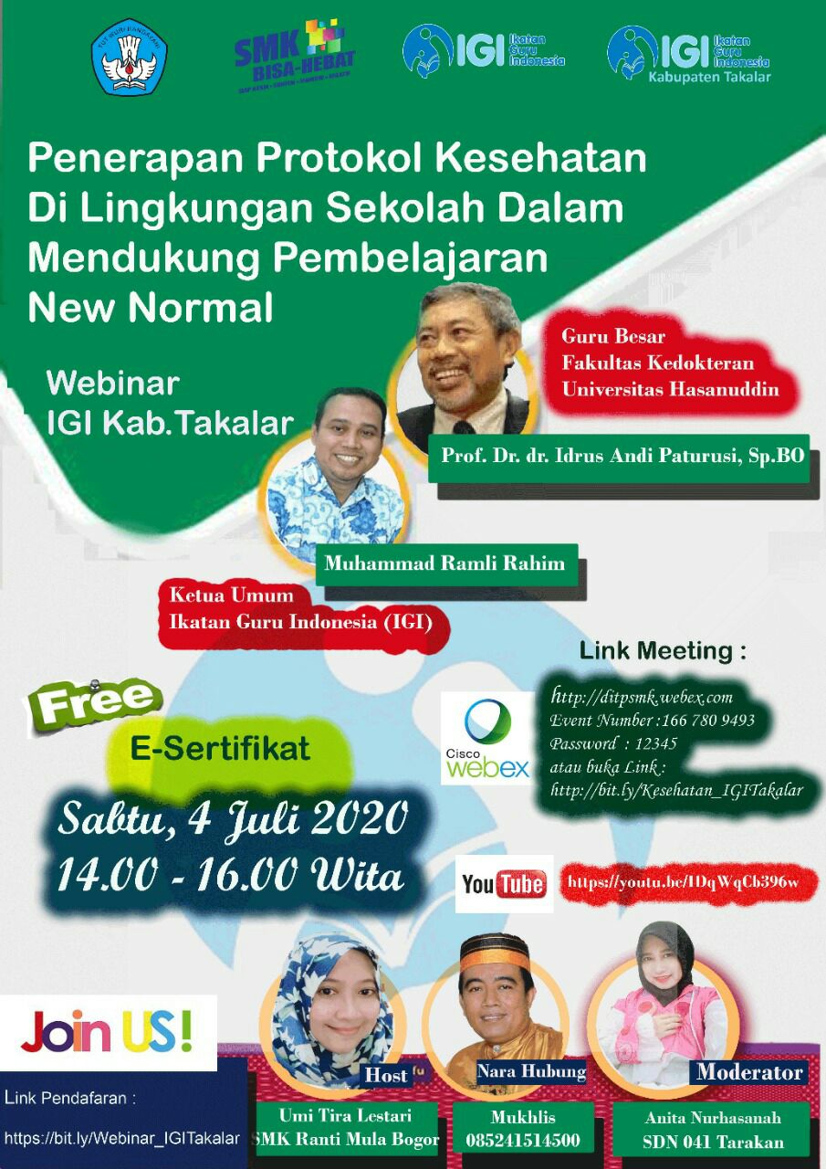 Webinar IGI Takalar: "Penerapan Protokol Kesehatan Di Lingkungan Sekolah Dalam Pembelajaran New Normal"