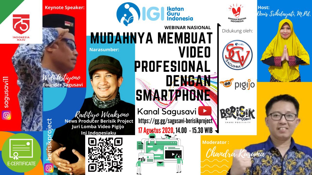 Webinar Nasional Sagusavi, Pigijo, Berisik Project: "Membuat Video Profesional dengan Smartphone"
