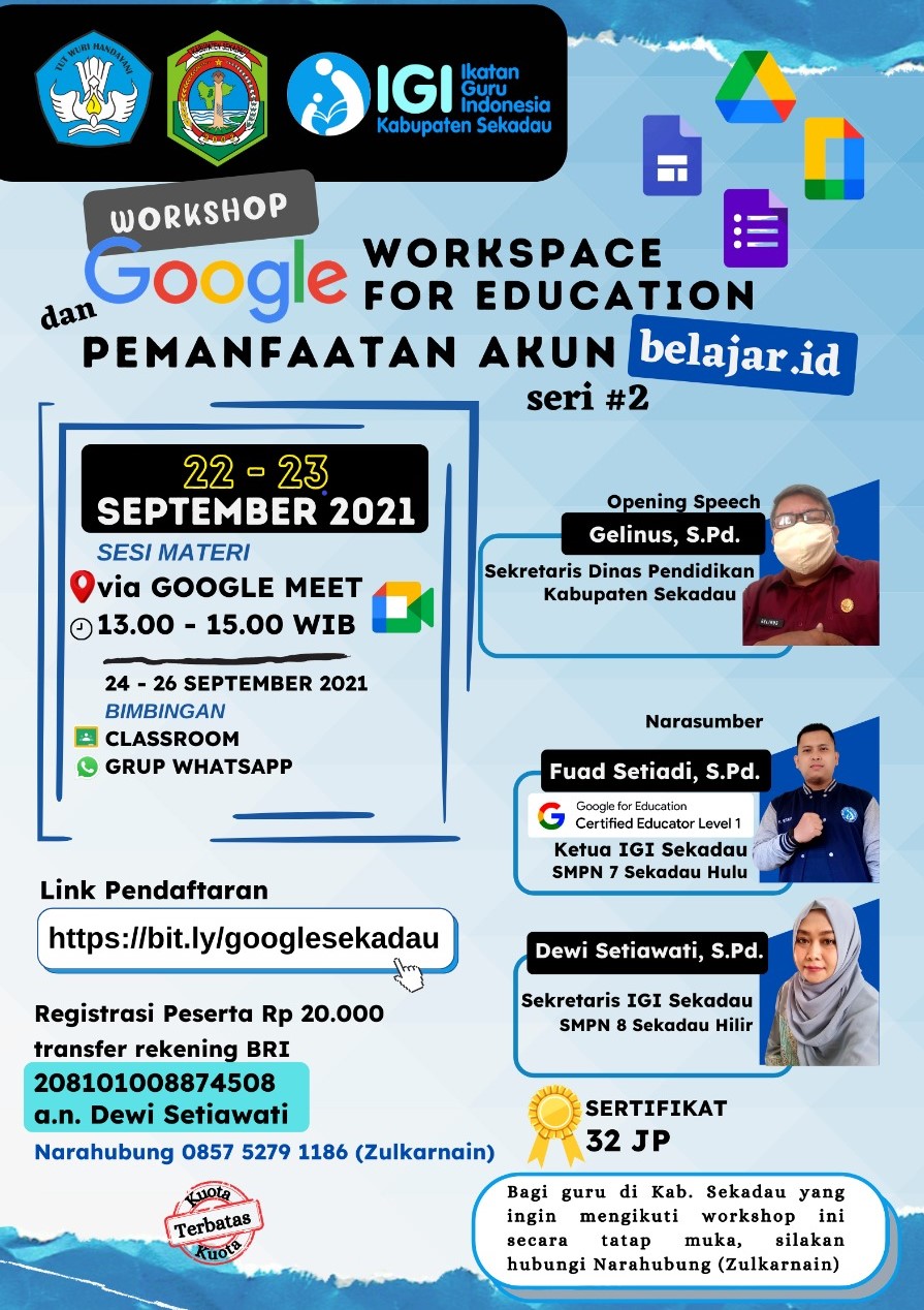 Berbagi Bersama Guru di Kab. Sekadau melalui Workshop Google Workspace for Education dan Pemanfaatan Akun Belajar.id Seri #2
