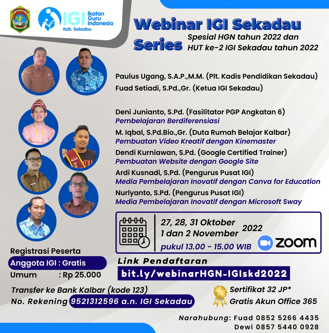 Webinar IGI Sekadau Series Spesial Hari Guru Nasional (HGN) 2022 dan HUT ke-2 IGI Sekadau