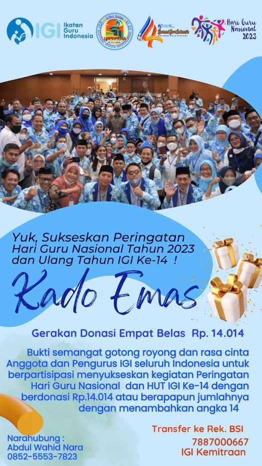 Merayakan Hari Ulang Tahun ke-14 IGI dan Hari Guru Nasional 2023, IGI akan Mengadakan Berbagai Kegiatan