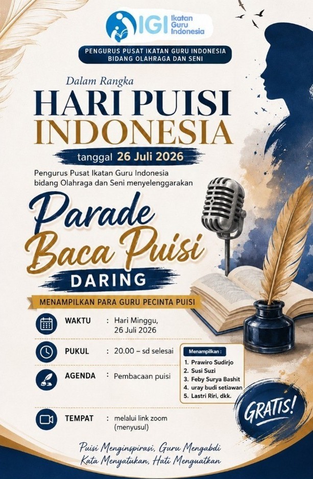 Parade Baca Puisi Daring IGI Semarakkan Hari Puisi Indonesia 2026, Guru dari Berbagai Daerah Bersatu dalam Kata